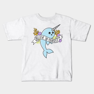 Believe in Yourself funny Narwhal Kids T-Shirt